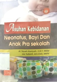 Image of Asuhan Kebidanan Neonatus,Bayi Dan Anak Prasekolah
