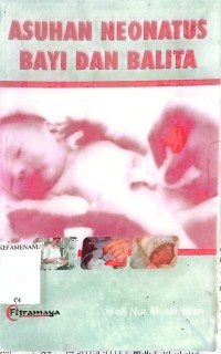 Image of ASUHAN NEONATUS BAYI DAN BALITA