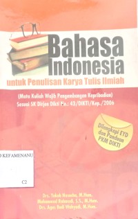 Bahasa Indonesia untuk penulisan karya tulis ilmiah