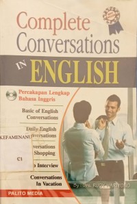 Image of COMPLETE CONVERSATION (PERCAKAPAN LENGKAP BAHASA INGGRIS)