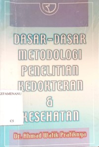 Image of DASAR-DASAR METODOLOGI PENELITIAN KEDOKTERAN DAN KESEHATAN
