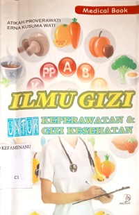 Image of ILMU GIZI UNTUK KEPERAWATAN & GIZI KESEHATAN