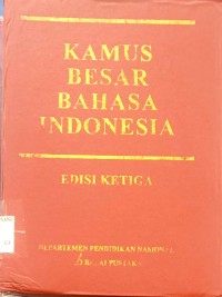 KAMUS BESAR BAHASA INDONESIA EDISI KETIGA