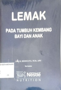 Image of LEMAK PADA TUMBUH KEMBANG BAYI DAN ANAK