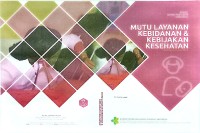 Image of MUTU LAYANAN KEBIDANAN KEBIJAKAN KESEHATAN