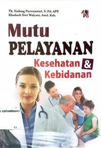 Image of Mutu PELAYANAN Kesehatan & Kebidanan