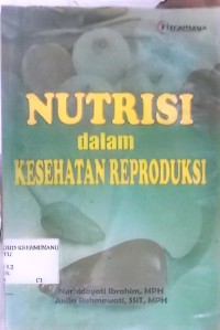 NUTRISI dalam KSESHATAN REPRODUKSI