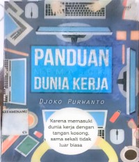Image of PANDUAN MEMASUKI DUNIA KERJA