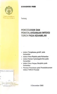 Image of PENCEGAHAN DAN PENATALAKSANAAN INFEKSI TORCH PADA KEHAMILAN