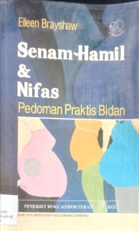 Image of SENAM HAMIL & NIFAS Pedoman Praktis Bidan