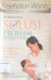 Image of SOLUSI PROBLEM PERSALINAN